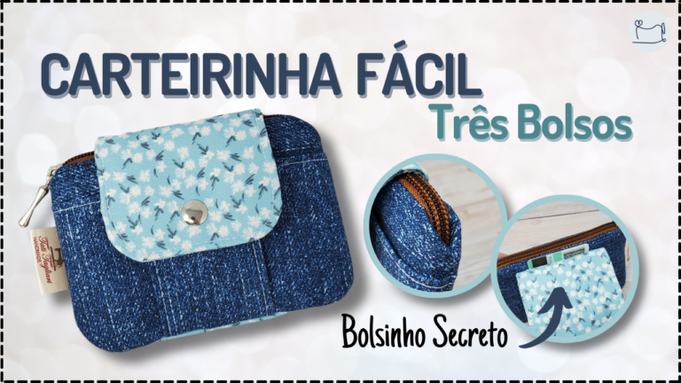 Tutorial de Costura: Carteira Fácil três Bolsos