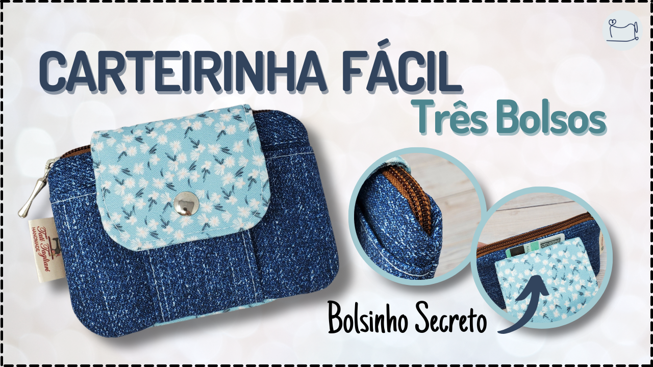 Tutorial de Costura: Carteira Fácil três Bolsos