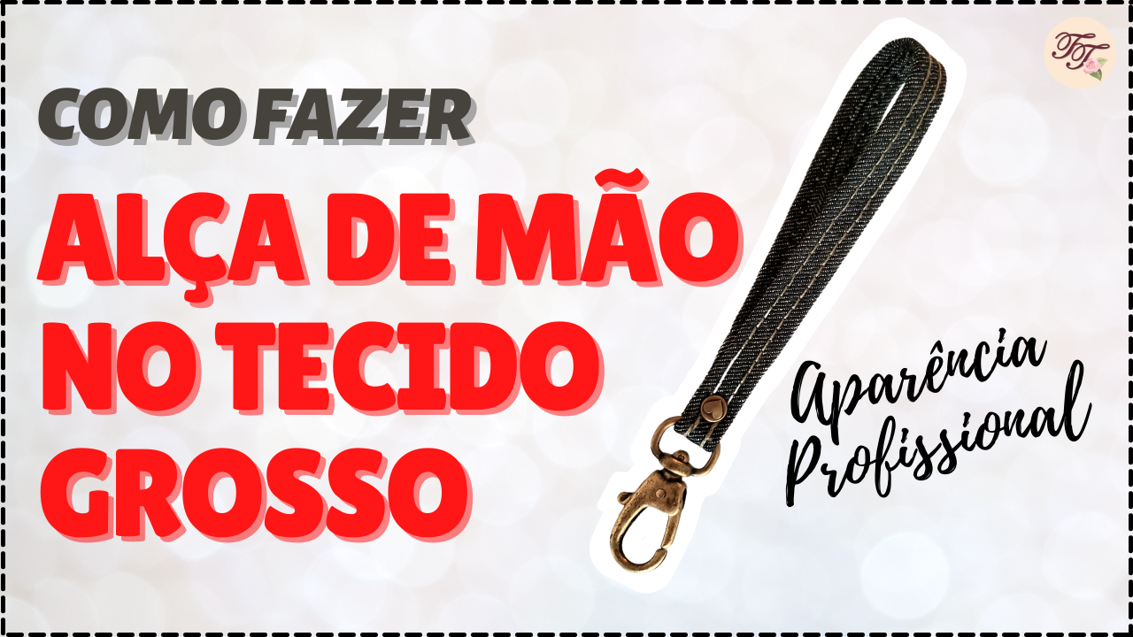 Dica de Costura: Como fazer Alça de Mão no tecido grosso