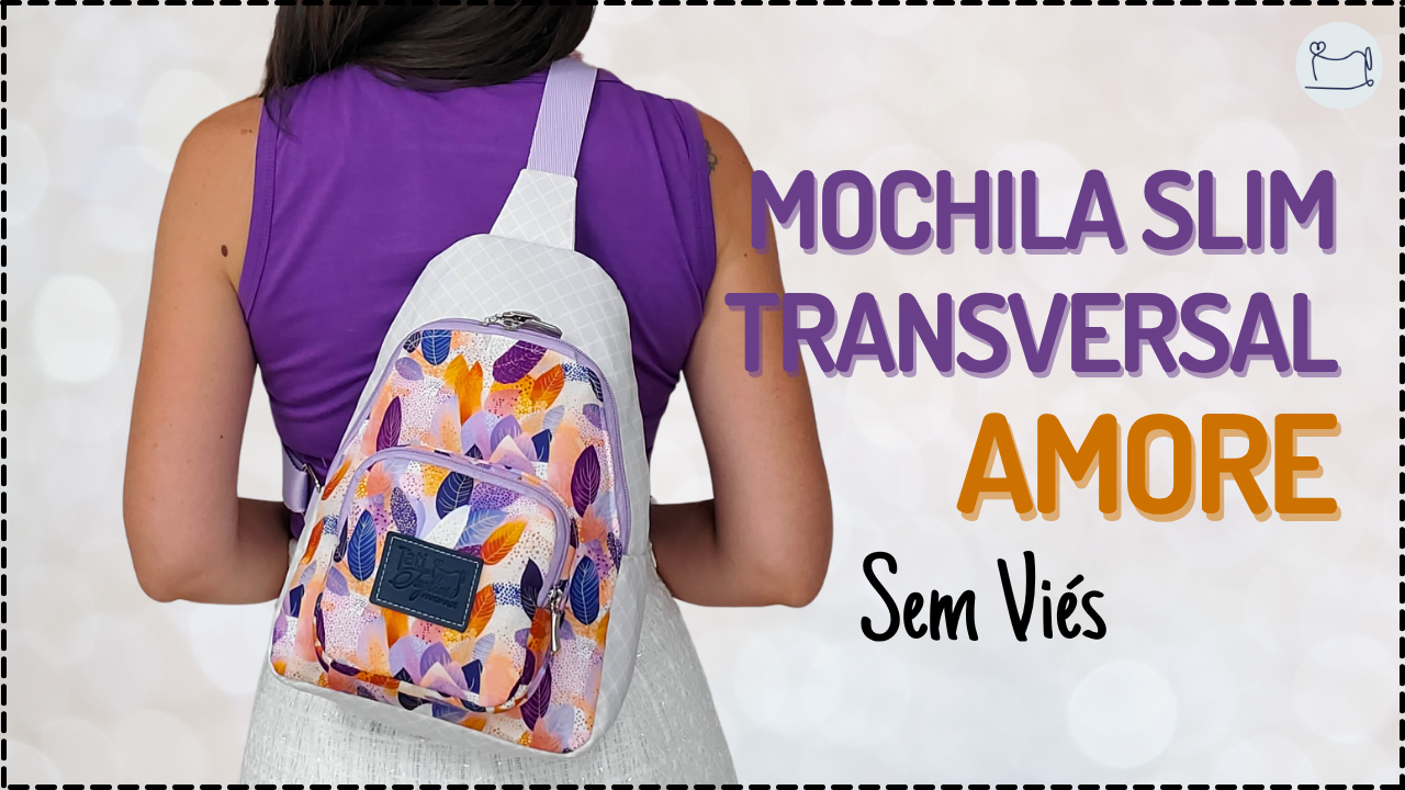 Tutorial de Costura: Mochila Slim Transversal