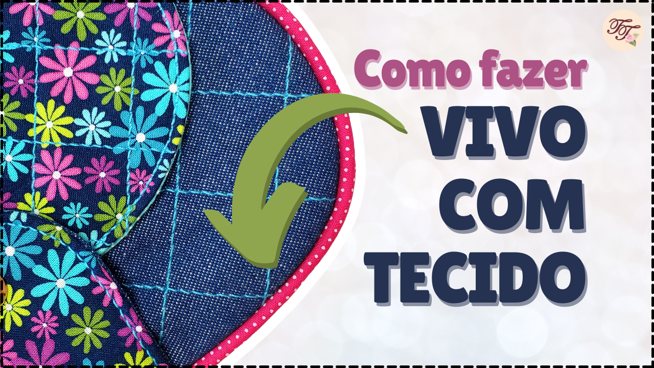 Dica de Costura: Como fazer Vivo